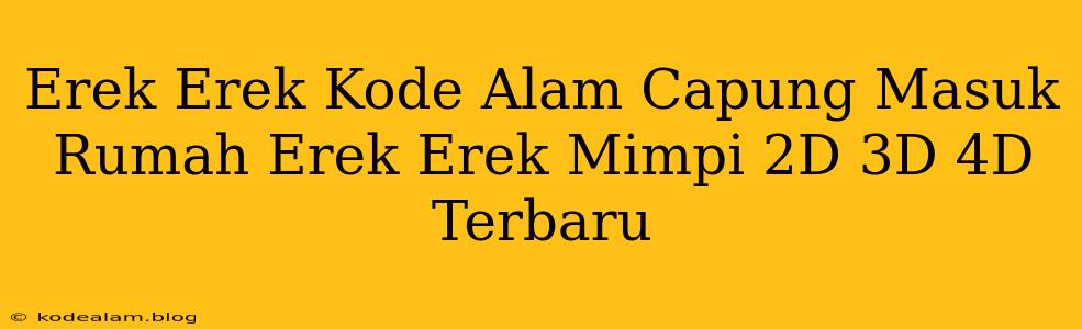 Erek Erek Kode Alam Capung Masuk Rumah Erek Erek Mimpi 2D 3D 4D Terbaru