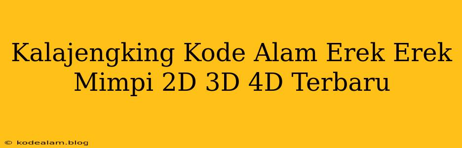 Kalajengking Kode Alam Erek Erek Mimpi 2D 3D 4D Terbaru