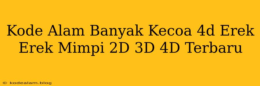 Kode Alam Banyak Kecoa 4d Erek Erek Mimpi 2D 3D 4D Terbaru