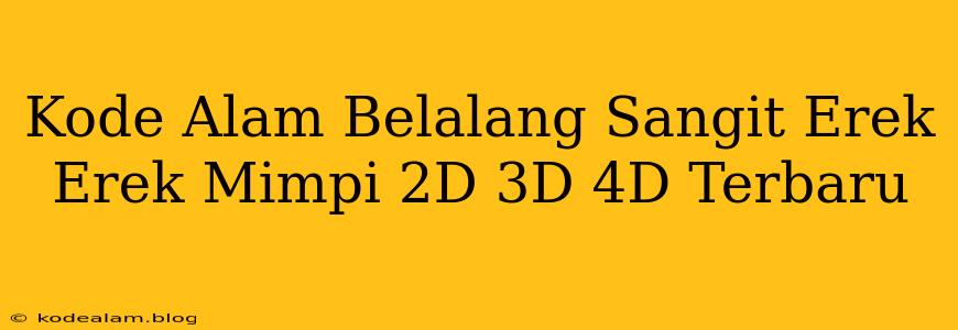 Kode Alam Belalang Sangit Erek Erek Mimpi 2D 3D 4D Terbaru