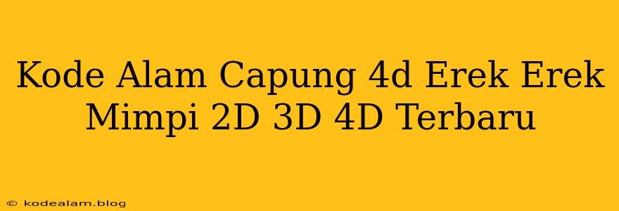 Kode Alam Capung 4d Erek Erek Mimpi 2D 3D 4D Terbaru