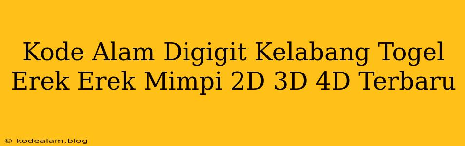 Kode Alam Digigit Kelabang Togel Erek Erek Mimpi 2D 3D 4D Terbaru