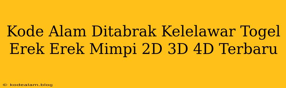 Kode Alam Ditabrak Kelelawar Togel Erek Erek Mimpi 2D 3D 4D Terbaru
