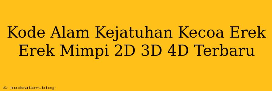 Kode Alam Kejatuhan Kecoa Erek Erek Mimpi 2D 3D 4D Terbaru