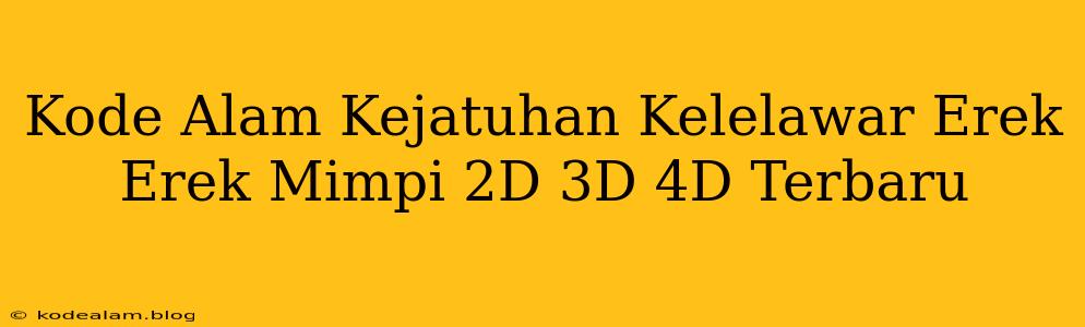 Kode Alam Kejatuhan Kelelawar Erek Erek Mimpi 2D 3D 4D Terbaru