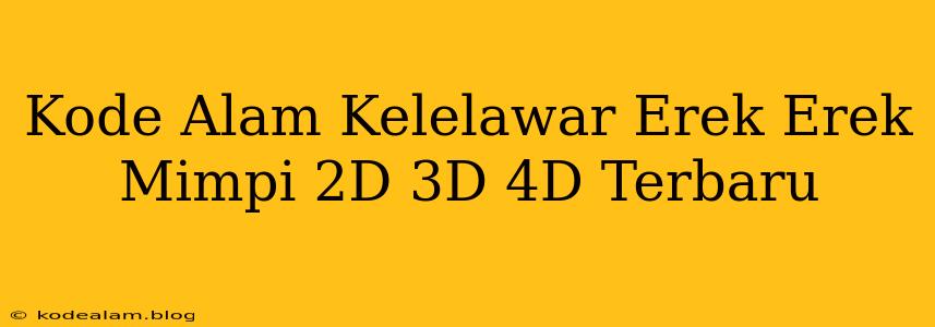 Kode Alam Kelelawar Erek Erek Mimpi 2D 3D 4D Terbaru