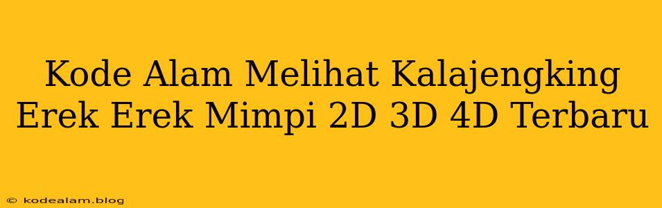 Kode Alam Melihat Kalajengking Erek Erek Mimpi 2D 3D 4D Terbaru