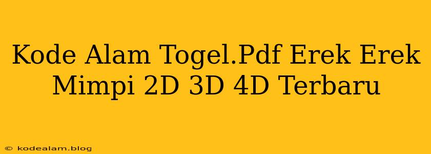 Kode Alam Togel.Pdf Erek Erek Mimpi 2D 3D 4D Terbaru