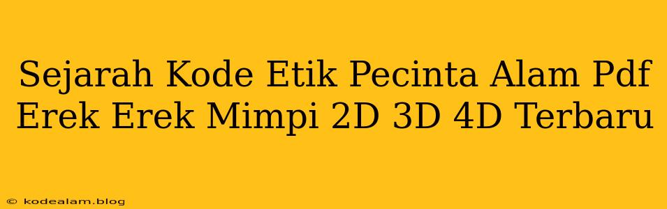 Sejarah Kode Etik Pecinta Alam Pdf Erek Erek Mimpi 2D 3D 4D Terbaru